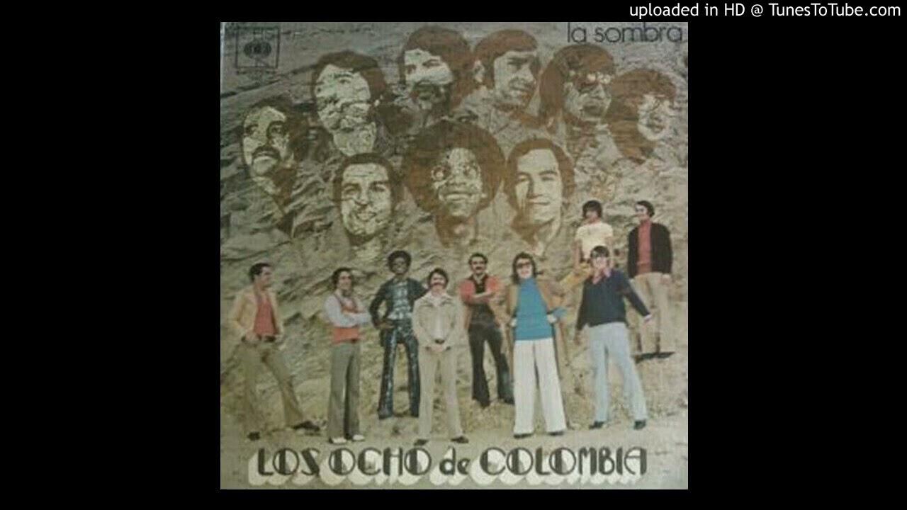 La Sombra - Los Ocho de Colombia