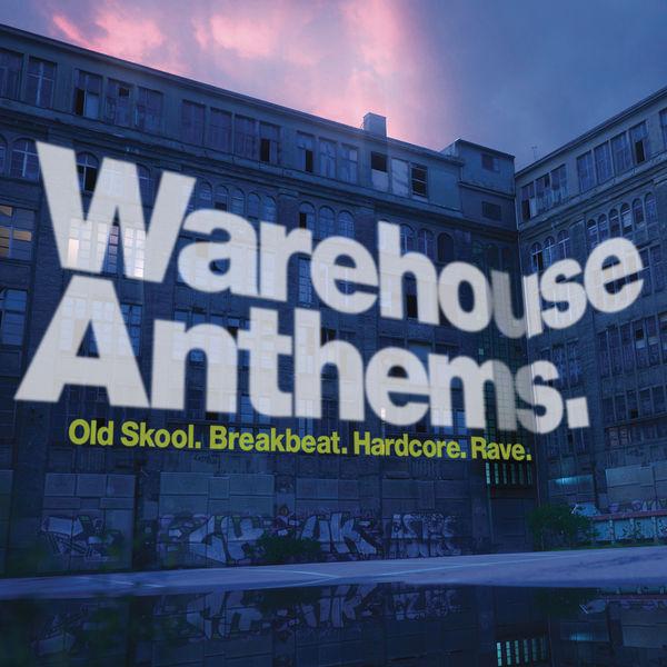 Warehouse Anthems - The Future Sound of London