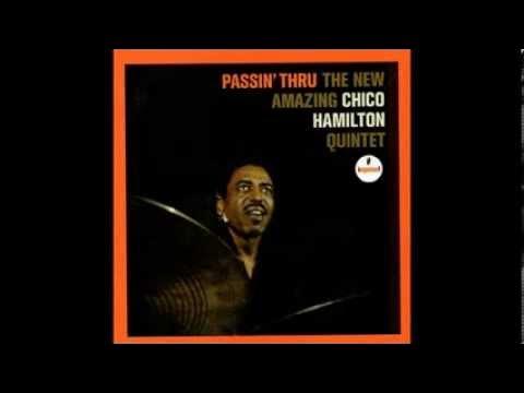 Passin' Thru - The Chico Hamilton Quintet