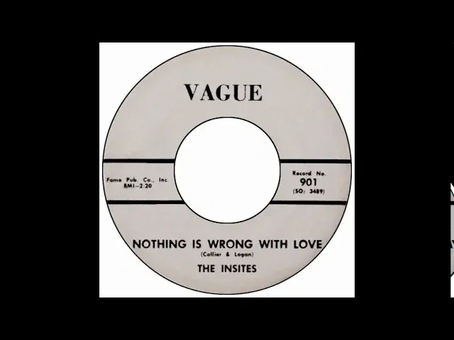 Nothing Is Wrong With Love / Stop, Look And Listen - The Insites