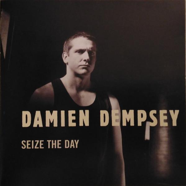 Seize the Day - Damien Dempsey