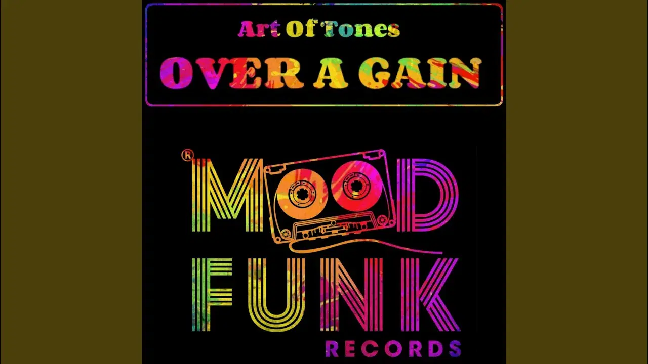Over A Gain - Art Of Tones