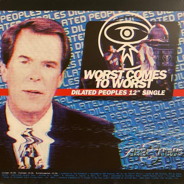 Worst Comes To Worst / Target Practice - Dilated Peoples