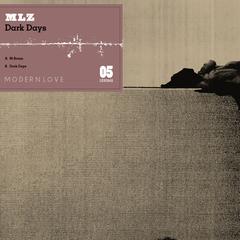 Dark Days - MLZ