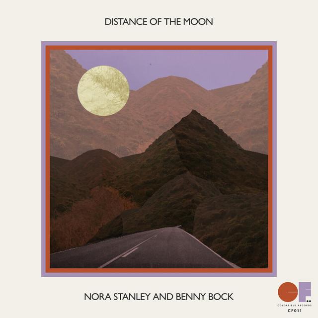 Distance Of The Moon - Nora Stanley/Benny Bock