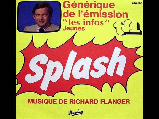 Splash (Générique De L'Émission "Les Infos Jeunes") - Richard Flanger