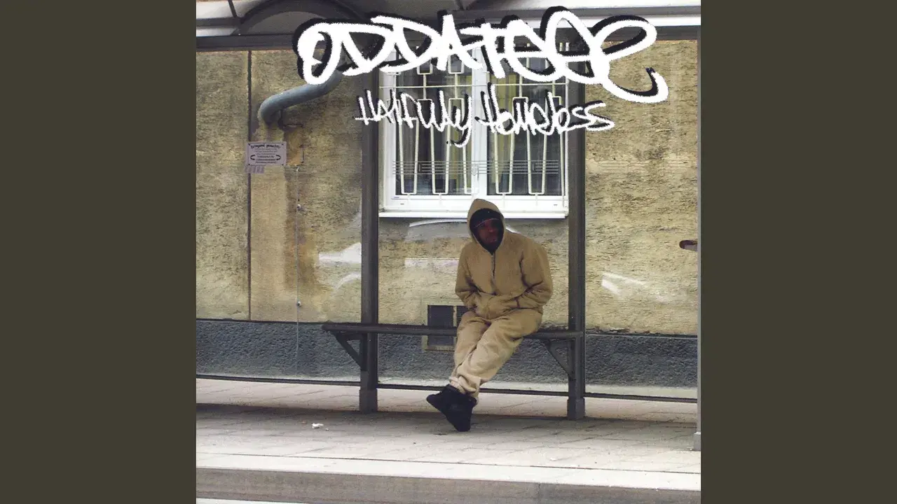 Halfway Homeless - Oddateee