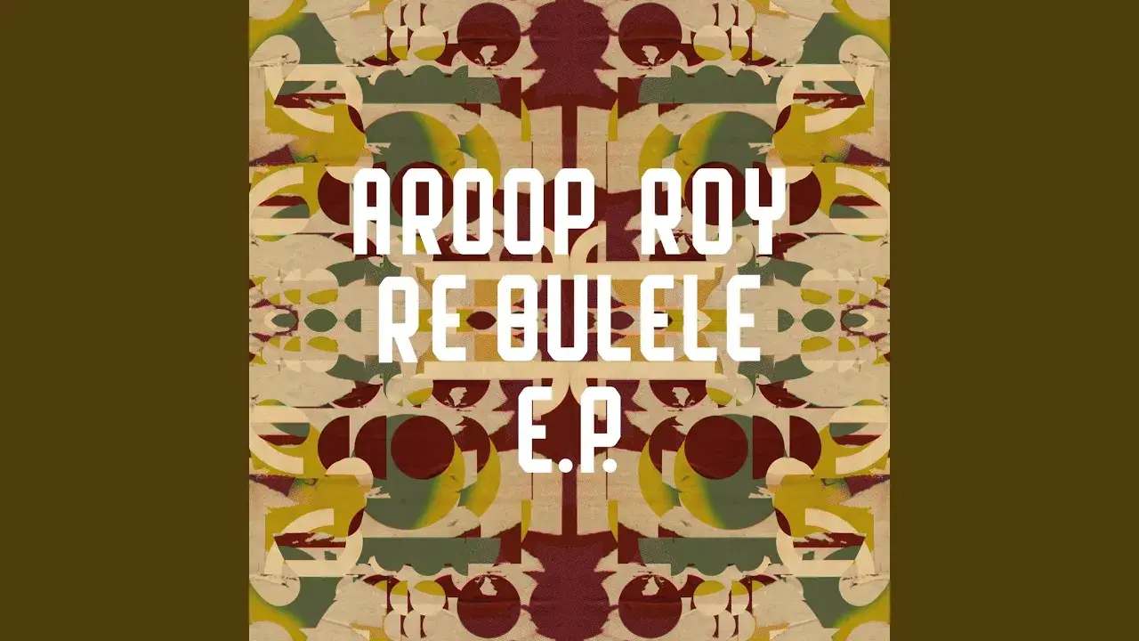 Re Bulele E.P. - Aroop Roy