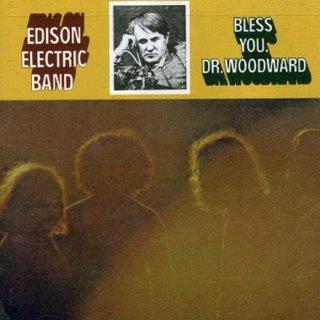 Bless You, Dr. Woodward - Edison Electric Band