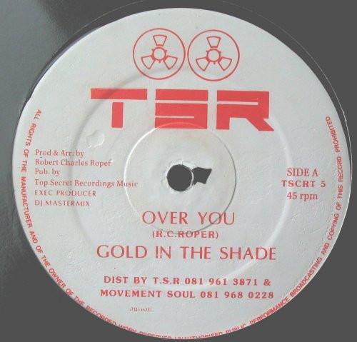 Over You / Shining Through - Gold In The Shade