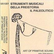 Strumenti Musicali Della Preistoria: Il Paleolitico - Art Of Primitive Sound