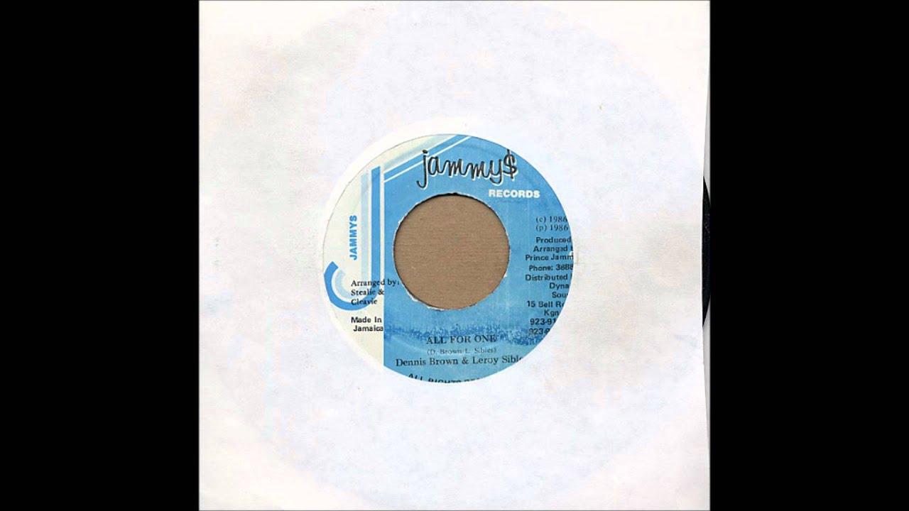 All For One - Leroy Sibbles & Dennis Brown