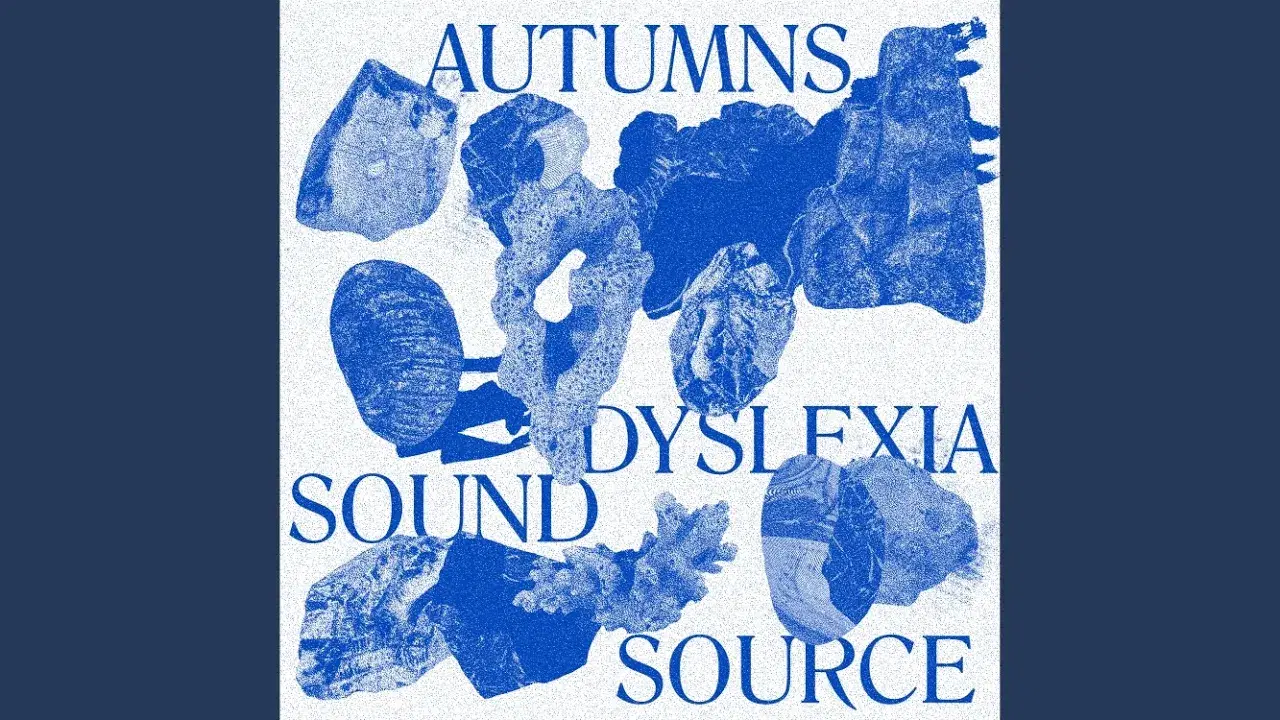 Dyslexia Sound Source - Autumns