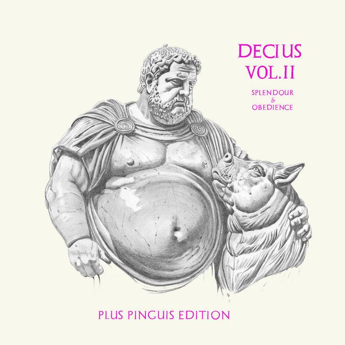 Decius Vol. II (Splendour & Obedience): Plus Pinguis Edition - DECIUS