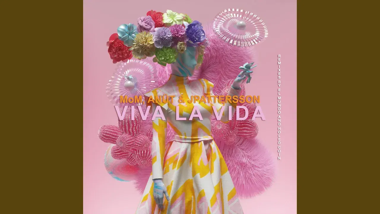 Viva la vida - MoM, Anut, JPattersson