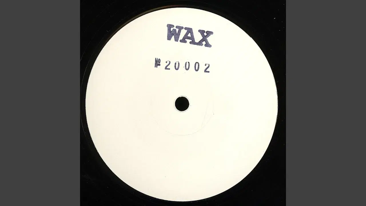  - Wax