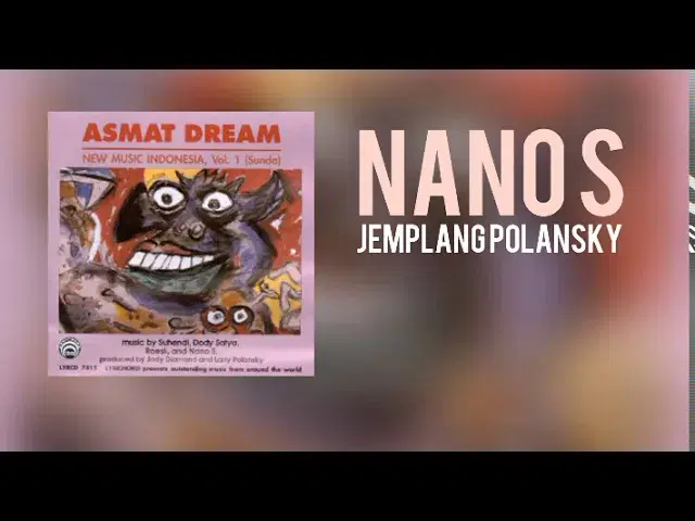 new music indonesia vol. 1  asmat dream [lyrichord 1989] - Nano S.