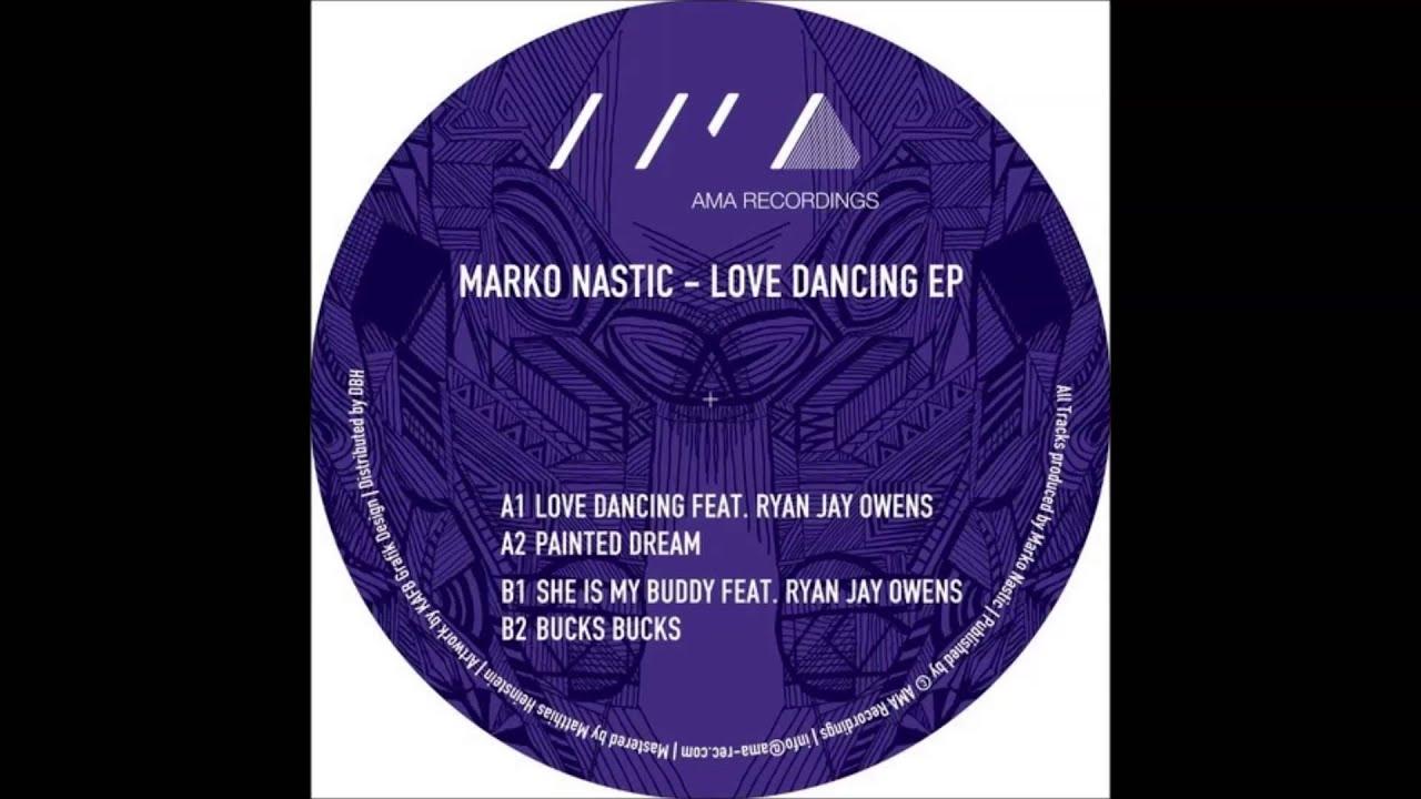 Love Dancing EP - Marko Nastic