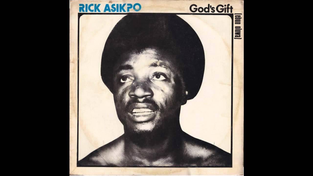 God's Gift (Ebun Oluwa) - Rick Asikpo