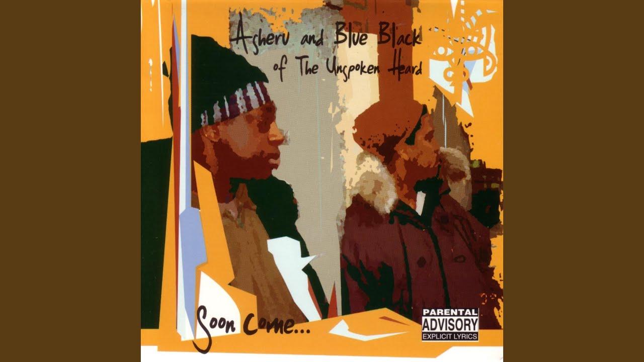 Soon Come... - Asheru and Blue Back