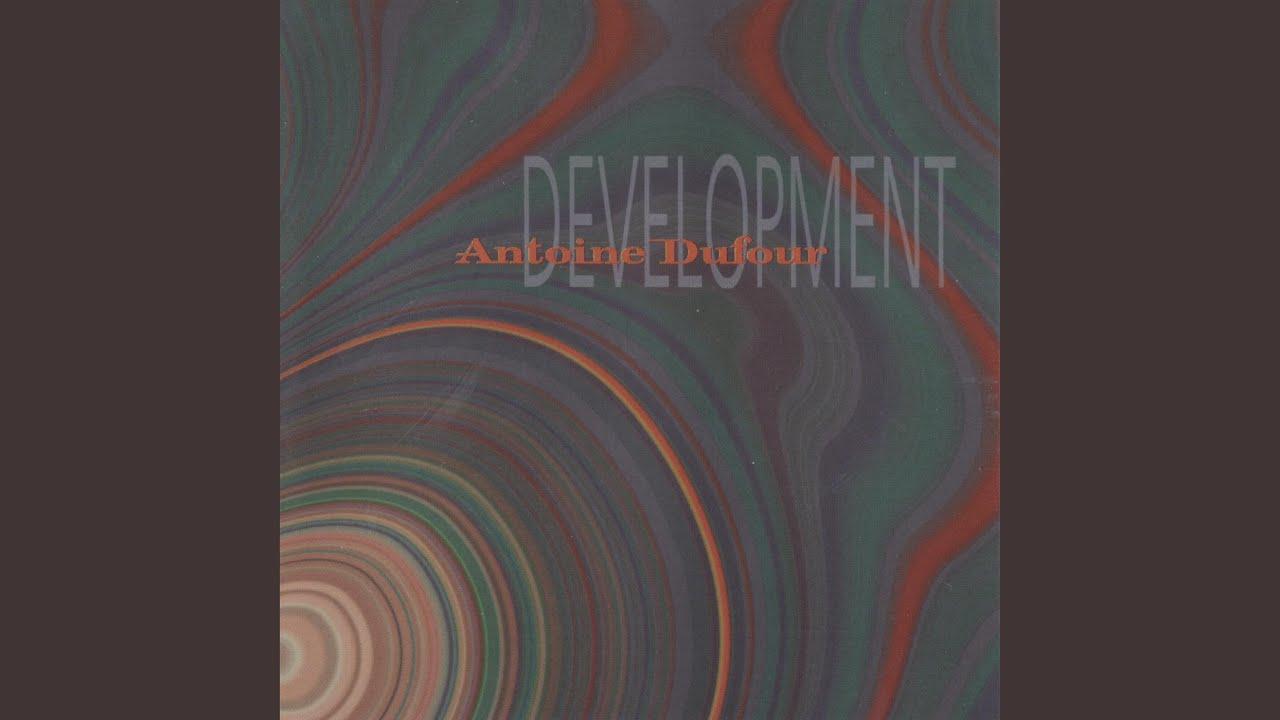 Development - Antoine Dufour