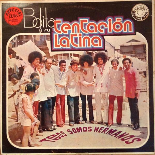 Todos Somos Hermanos - Bolita Y Su Tentacion Latina