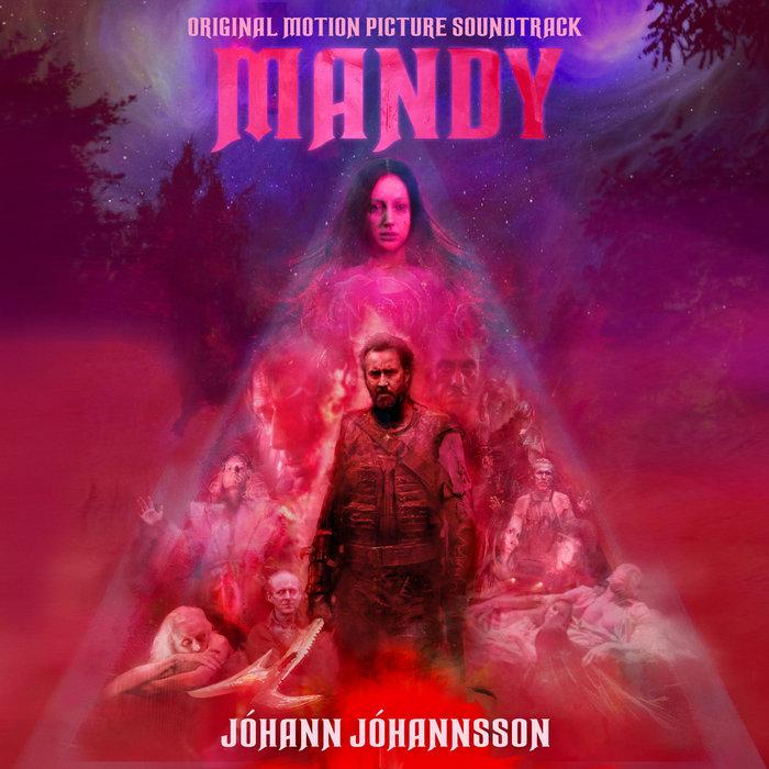 Mandy (Original Motion Picture Soundtrack) - Jóhann Jóhannsson