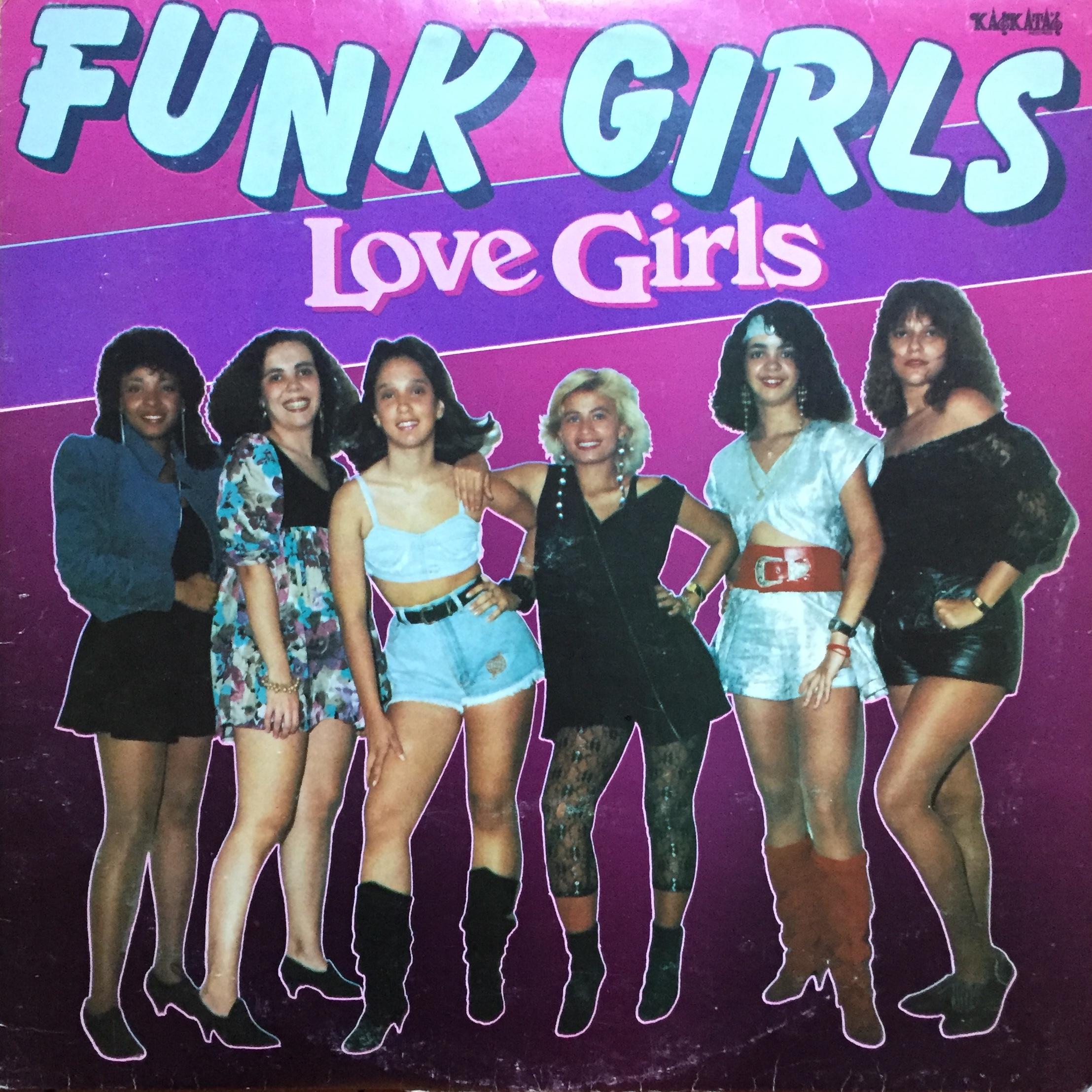 Love Girls - Funk Girls