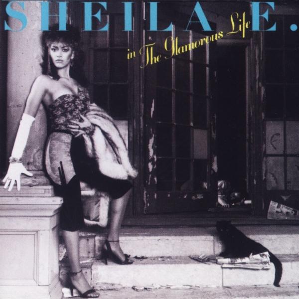 In The Glamorous Life - Sheila E