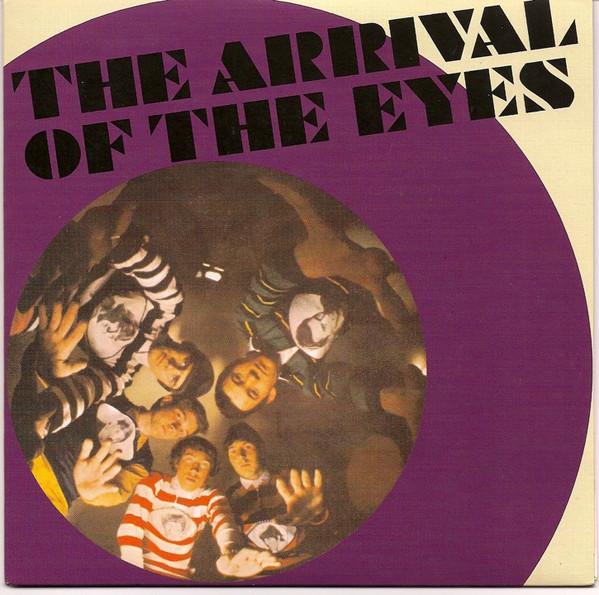 The Arrival of The Eyes - The Eyes