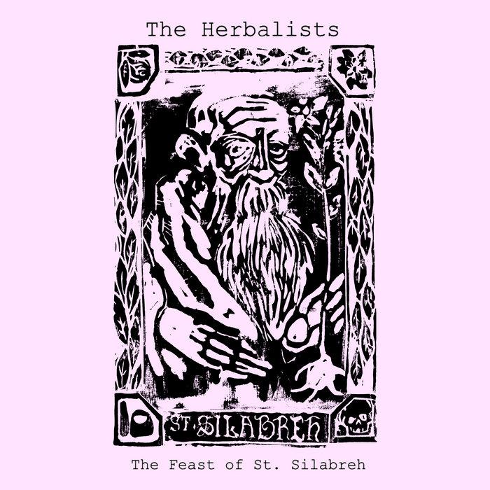 The Feast of St. Silabreh - The Herbalists