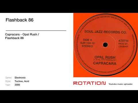 Opal Rush / Flashback 86 - Capracara