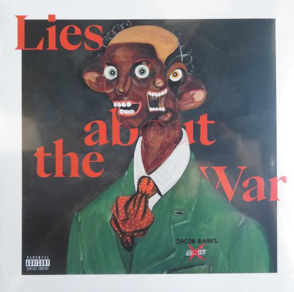 Lies About The War - Jacob Banks