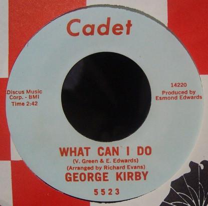 What Can I Do - George Kirby