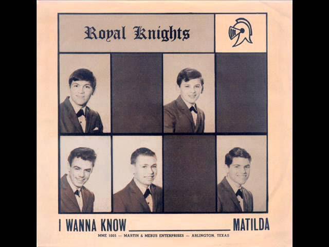I Wanna Know / Matilda - The Royal Knights
