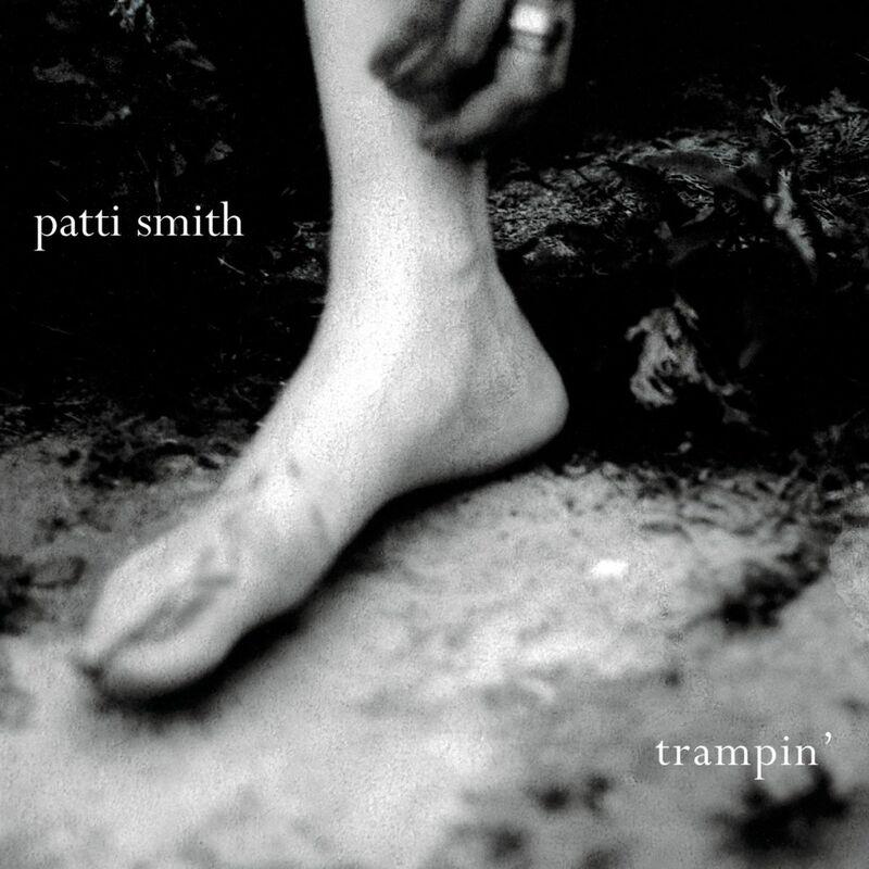 Four From Trampin' - Patti Smith