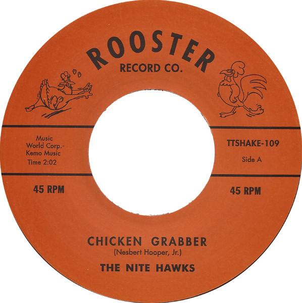 Chicken Grabber / Big Top - Nite Hawks