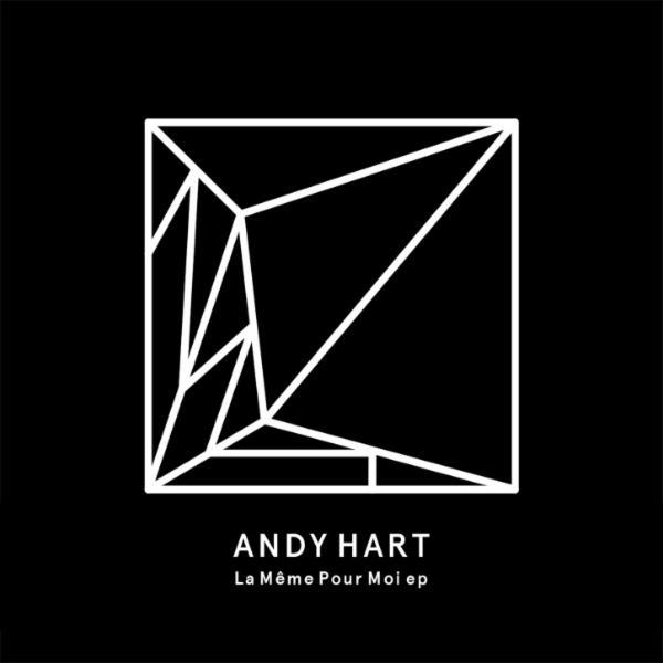 La Même Pour Moi EP - Andy Hart