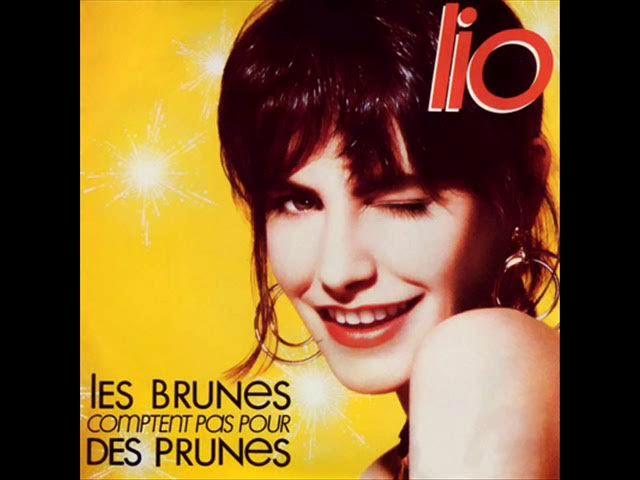 Les Brunes Comptent Pas Pour Des Prunes (Club Remix) - Lio