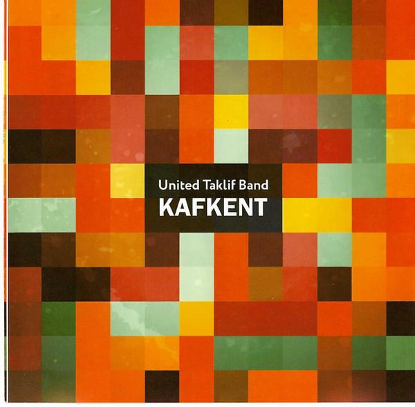 Kafkent - United Taklif Band