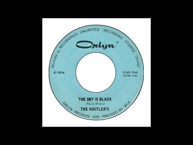 The Sky Is Black / She Waits For Me - The Hustler's