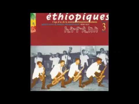 Ethiopiques 3 Golden Years of Modern Ethiopian Music 1969-1975 - Hirut Bèqèlè