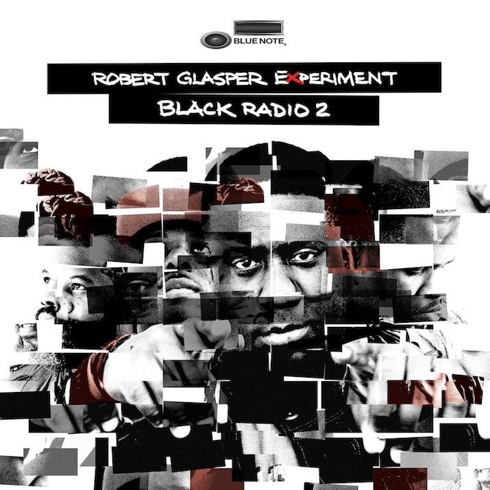 Black Radio 2 (Deluxe) - Robert Glasper Experiment feat. Emeli Sandé
