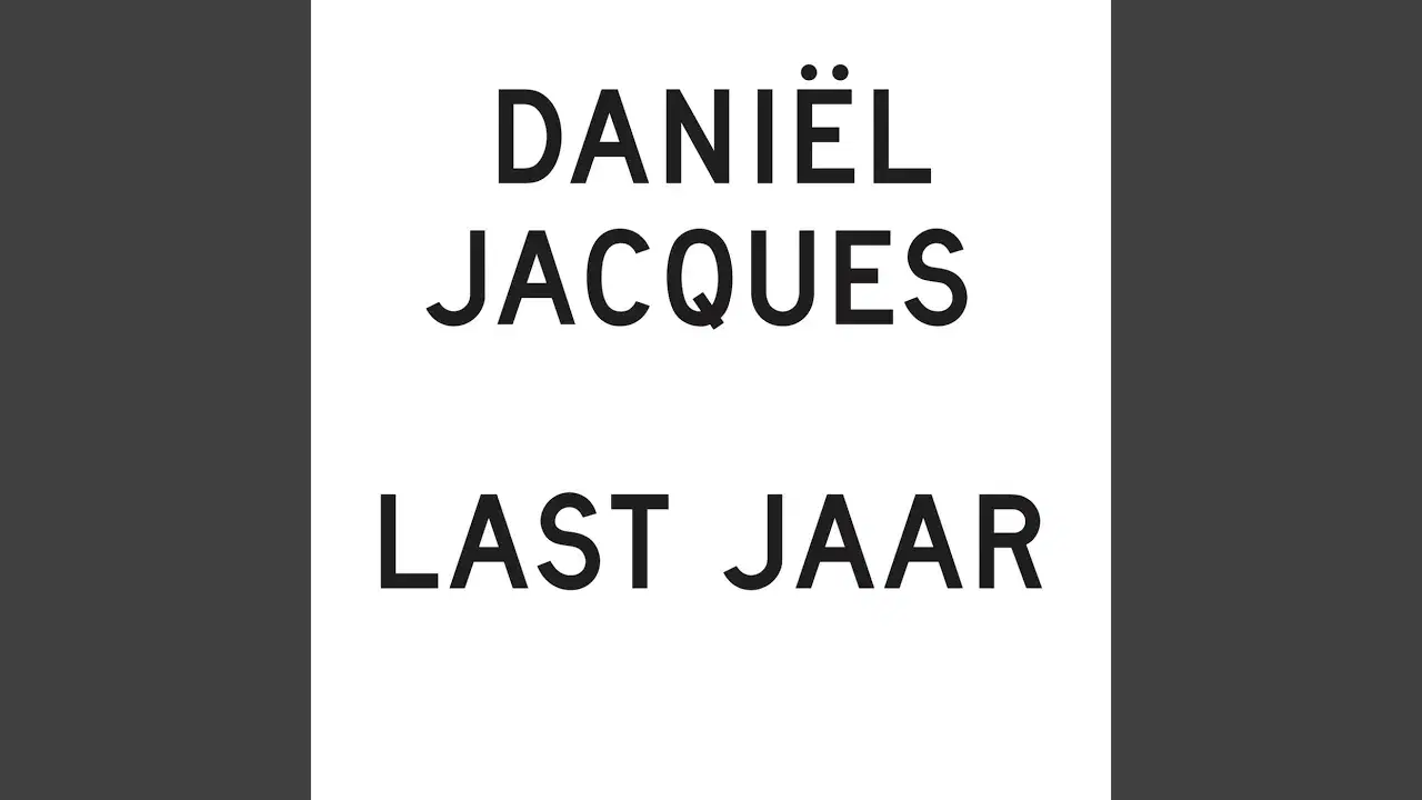 Last Jaar - Daniel Jacques