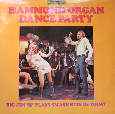 Hammond Organ Dance Party - Big Jim 'H'
