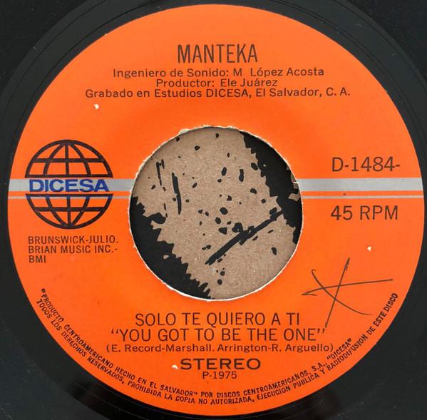 Mamacita / Solo Te Quiero A Ti  - Manteka