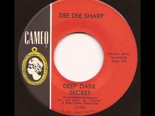 Deep Dark Secret / Good - Dee Dee Sharp