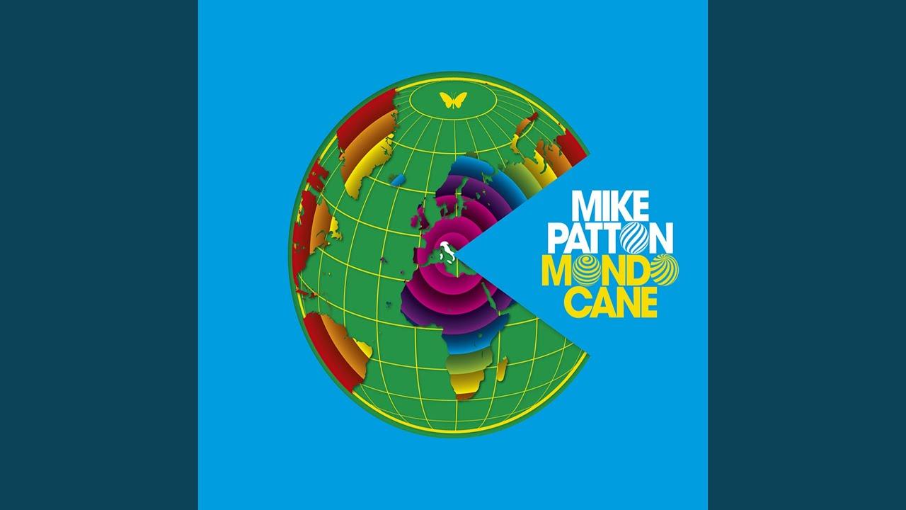 Mondo Cane - Mike Patton