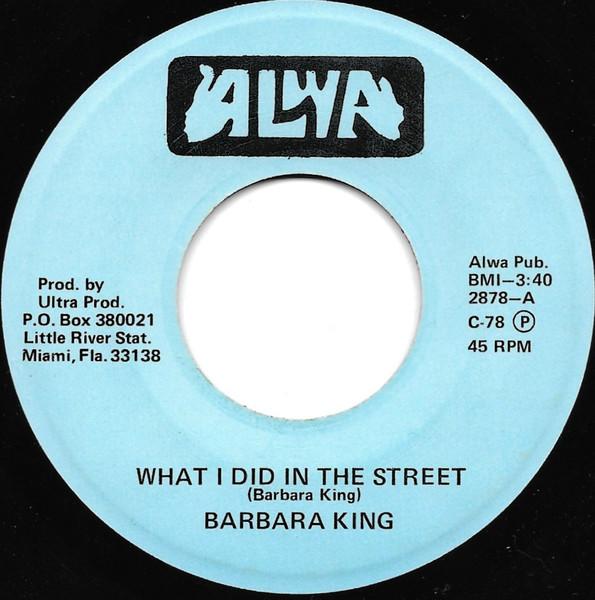 What I Did In The Street - Barbara King
