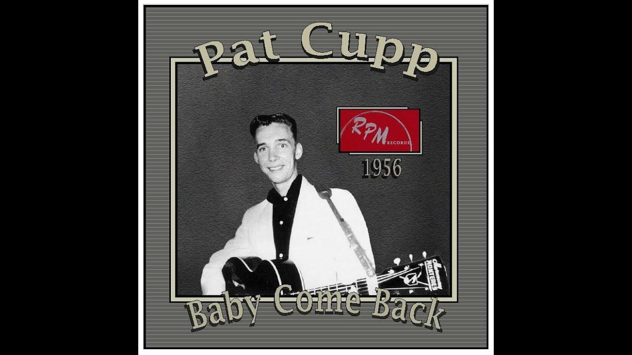 Do Me No Wrong / Baby Come Back - Pat Cupp & his Flying Saucers